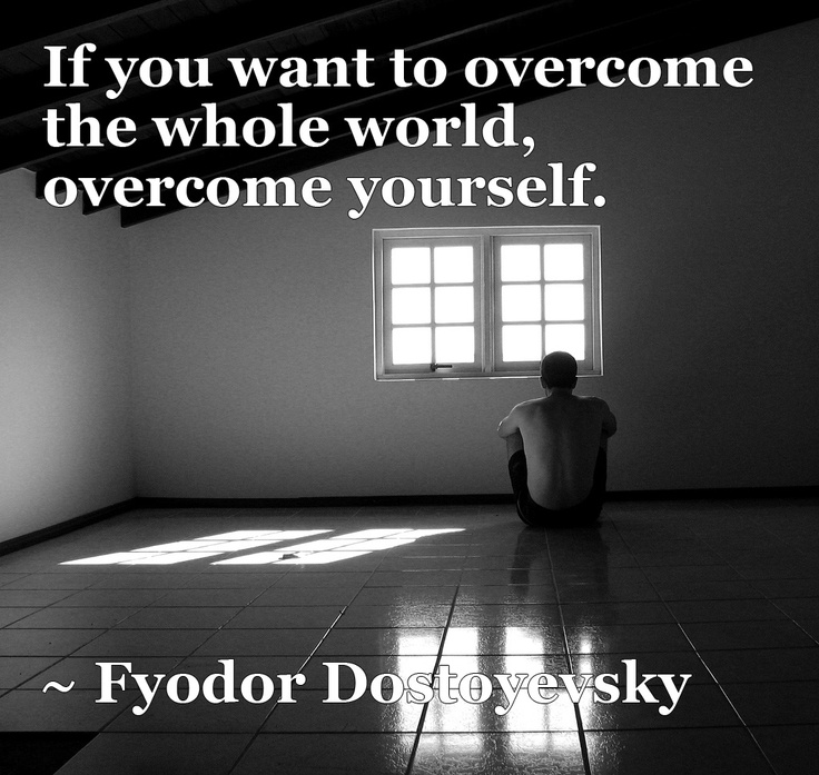overcome-yourself-fyodor-dostoyevsky-daily-quotes-sayings-pictures
